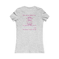 Inspirational - Courage to fail - Women's Favorite Tee - SM-2XL