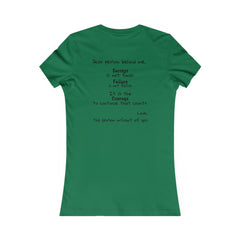 Inspirational - Courage to fail - Women's Favorite Tee - SM-2XL