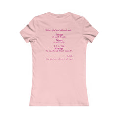 Inspirational - Courage to fail - Women's Favorite Tee - SM-2XL