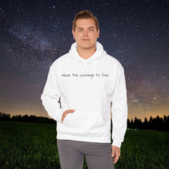 Inspirational - Courage to fail -  Unisex Heavy Blend™ Hooded Sweatshirt  SM - 5XL