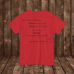 Inspirational - Courage to fail - Unisex Heavy Cotton Tee - SM-5XL