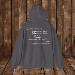 Inspirational - Courage to fail -  Unisex Heavy Blend™ Hooded Sweatshirt  SM - 5XL