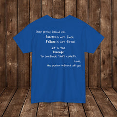 Inspirational - Courage to fail - Unisex Heavy Cotton Tee - SM-5XL