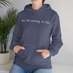 Inspirational - Courage to fail -  Unisex Heavy Blend™ Hooded Sweatshirt  SM - 5XL