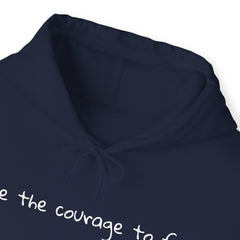 Inspirational - Courage to fail -  Unisex Heavy Blend™ Hooded Sweatshirt  SM - 5XL