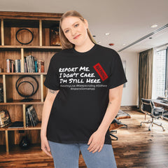 I'm Still Here - Live Creators - Unisex Heavy Cotton Tee