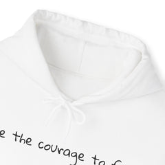 Inspirational - Courage to fail -  Unisex Heavy Blend™ Hooded Sweatshirt  SM - 5XL