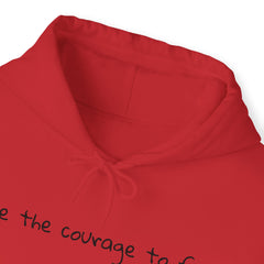 Inspirational - Courage to fail -  Unisex Heavy Blend™ Hooded Sweatshirt  SM - 5XL