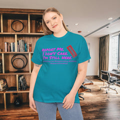 I'm Still Here - Live Creators - Unisex Heavy Cotton Tee