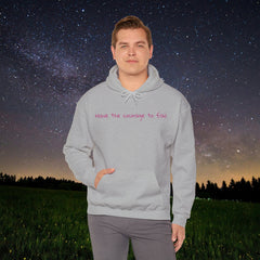 Inspirational - Courage to fail -  Unisex Heavy Blend™ Hooded Sweatshirt  SM - 5XL