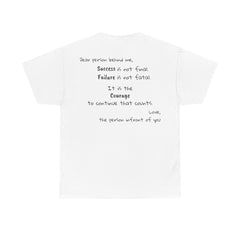 Inspirational - Courage to fail - Unisex Heavy Cotton Tee - SM-5XL