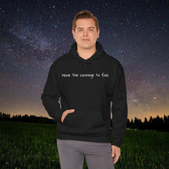 Inspirational - Courage to fail -  Unisex Heavy Blend™ Hooded Sweatshirt  SM - 5XL