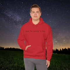 Inspirational - Courage to fail -  Unisex Heavy Blend™ Hooded Sweatshirt  SM - 5XL