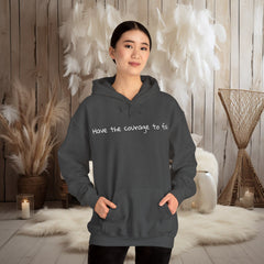 Inspirational - Courage to fail -  Unisex Heavy Blend™ Hooded Sweatshirt  SM - 5XL